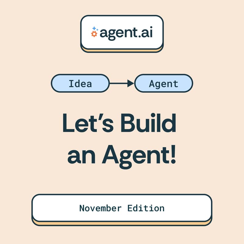 Cover Image for Let’s Build an Agent! November Live Workshop