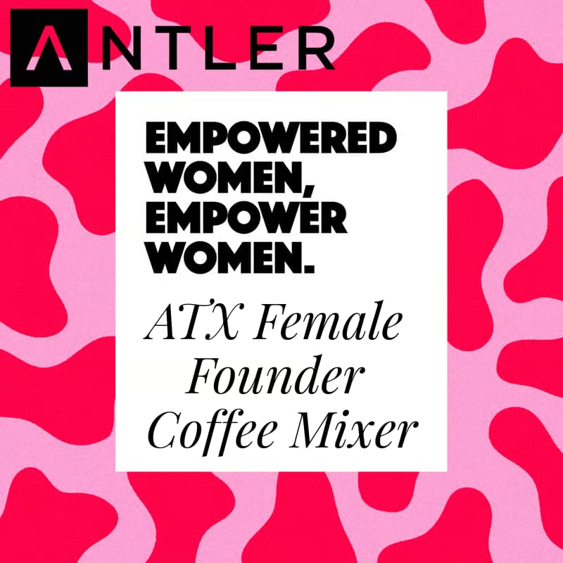 Cover Image for ATX Female Founder Coffee Mixer ☕
