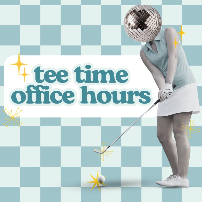 Cover Image for Tee Time Office Hours with SWNC
