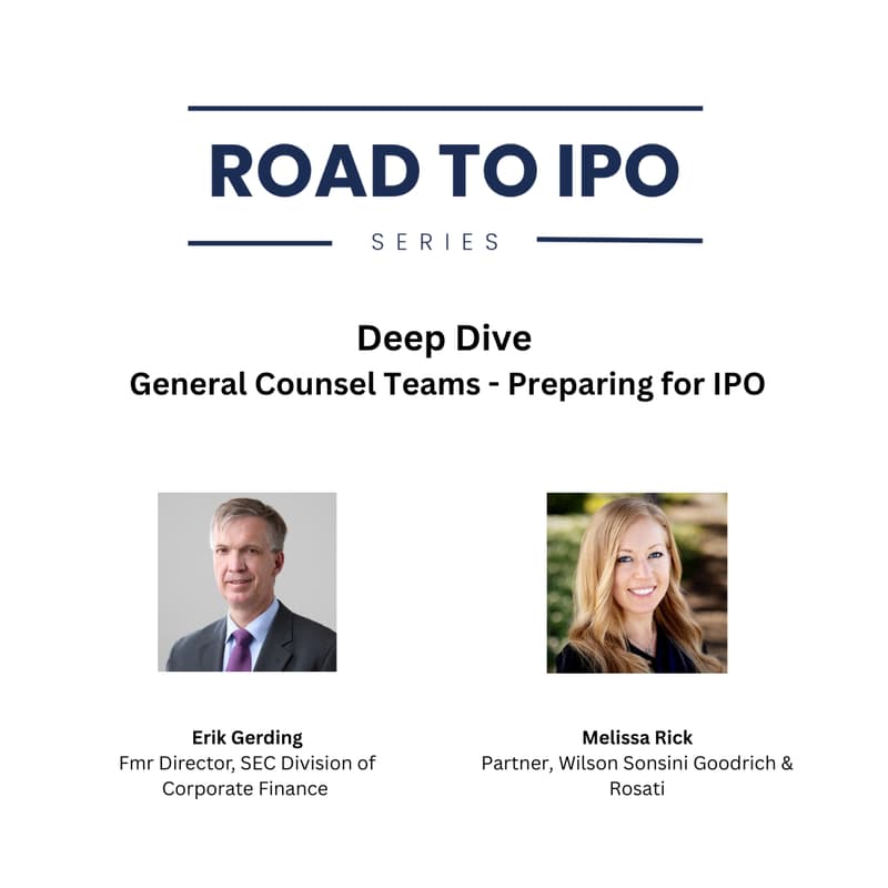 Cover Image for Road to IPO Deep Dive Session: General Counsel Teams - Preparing to IPO