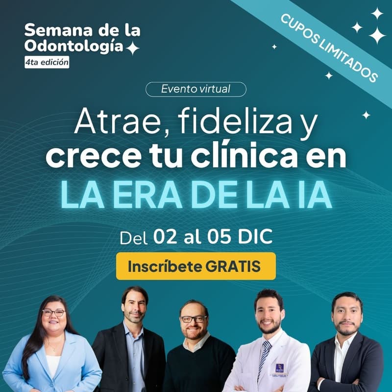 Cover Image for Semana de la Odontología 2025: "Atrae, fideliza y crece tu clínica enla era de la IA"