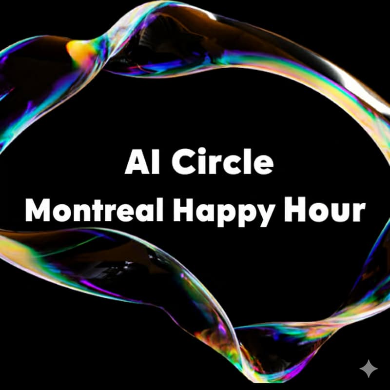 Cover Image for AI Circle Montreal Happy Hour @ COLM