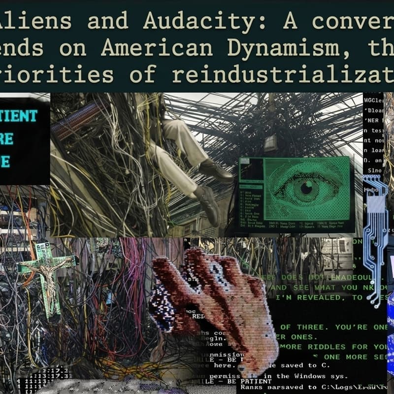 Cover Image for America, Aliens & Ambition: A chat between friends on the State of American Dynamism Investing