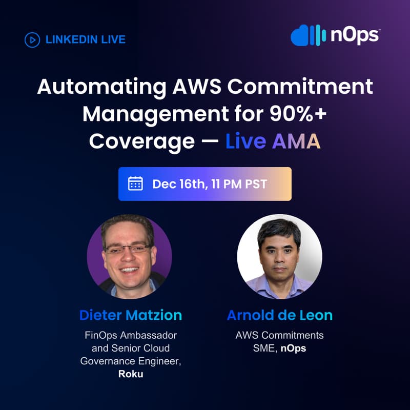 Cover Image for Automating AWS Commitment Management for 90%+ Coverage — Live AMA