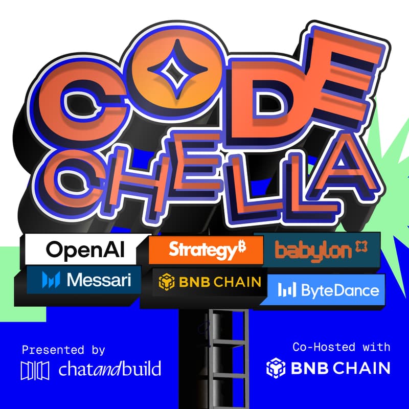 Cover Image for Codechella by ChatAndBuild & BNB Chain | Featuring OpenAI, Strategy, & Messari |