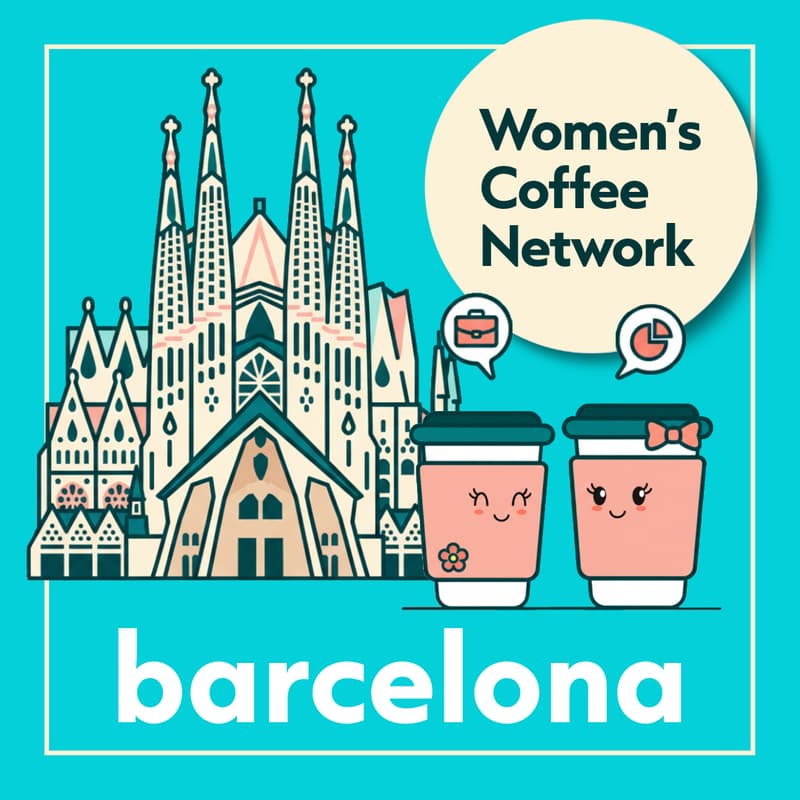 Cover Image for #2 💜 Female Networking over coffee ☕ Casual get-together in Barcelona