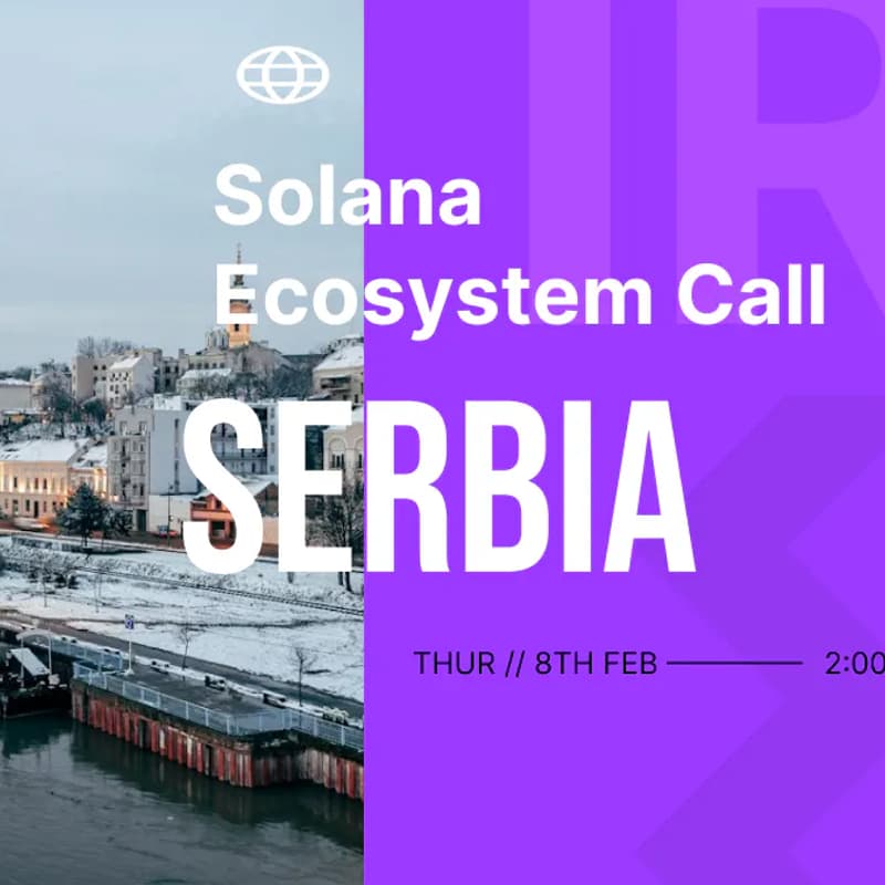 Cover Image for Solana Ecosystem Call IRL - Belgrade, Serbia