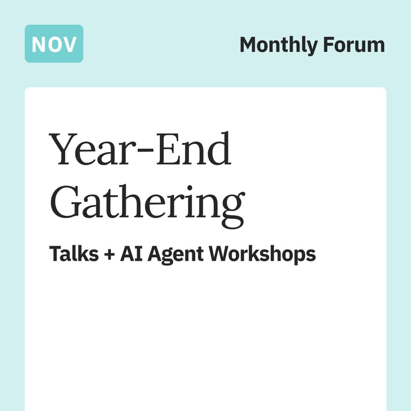 Cover Image for Year-End Gathering: Talks + AI Agent Workshops