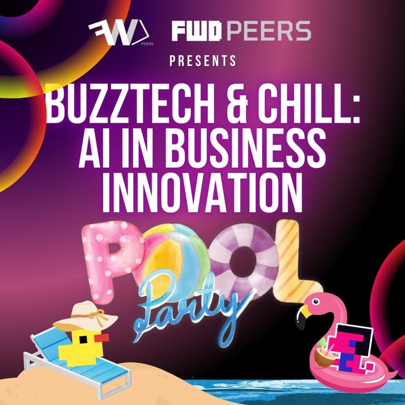 Cover Image for BuzzTech & Chill: AI in Business Innovation Pool Party 2024