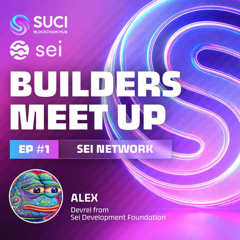 Cover Image for BUILDERS MEETUP:Ep #1 – Sei Network