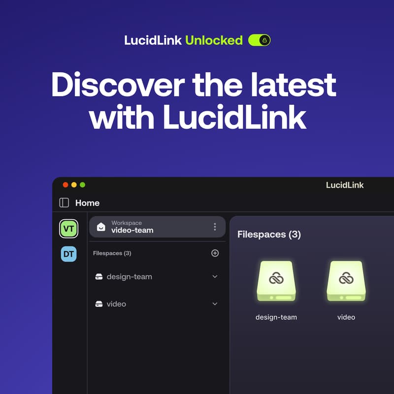 Cover Image for Discover the latest with LucidLink