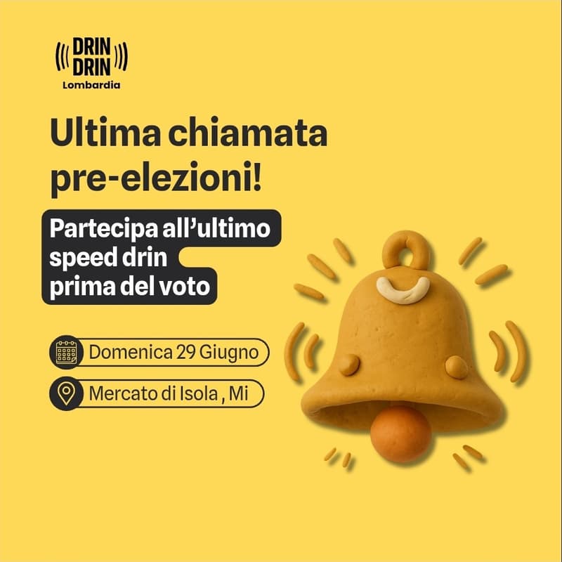 Immagine di copertina per ULTIMO EVENTO PRE-ELEZIONI - Drin Drin Milano e provincia