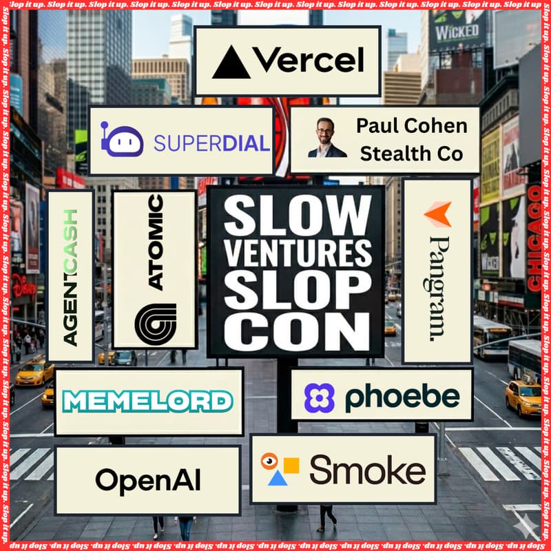 Cover Image for Slow Ventures' Slop Con NYC