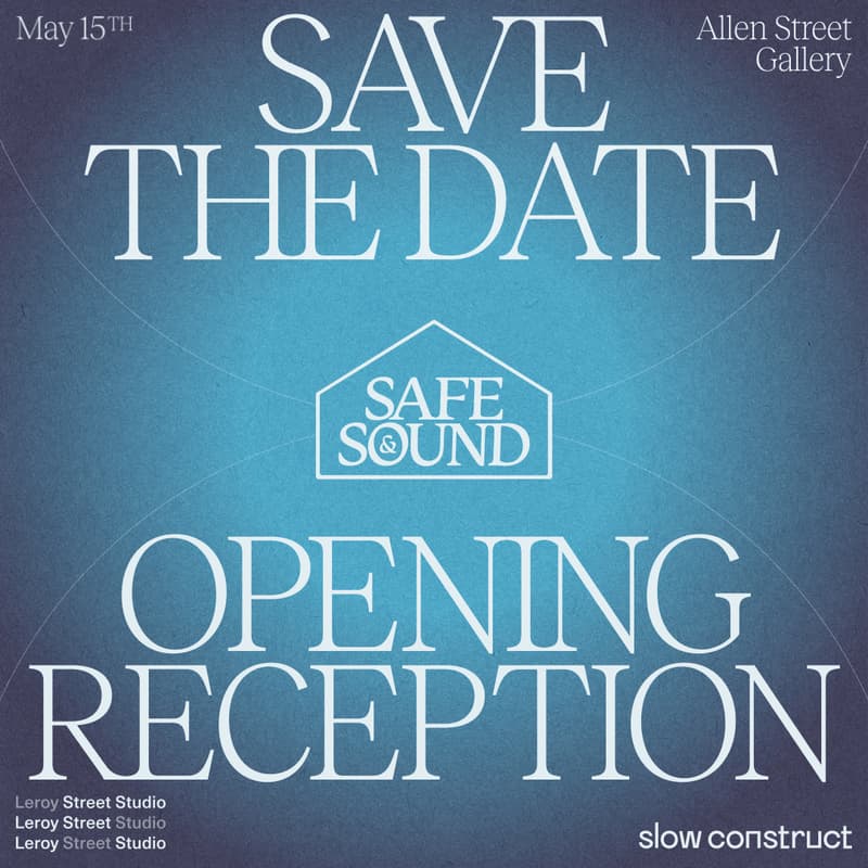 Cover Image for Safe & Sound Opening Reception