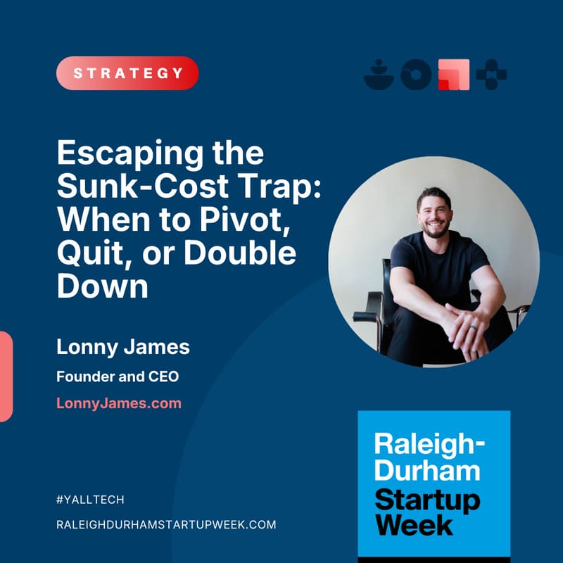 Cover Image for Escaping the Sunk-Cost Trap: When to Pivot, Quit, or Double Down