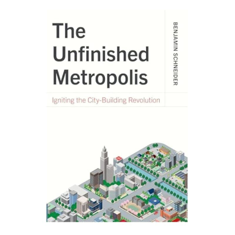 Cover Image for "The Unfinished Metropolis" Book Launch + Happy Hour