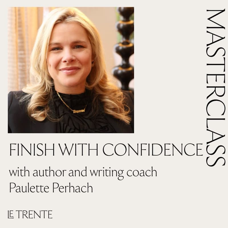 Cover Image for Finish With Confidence: How to complete your writing and share it with the world