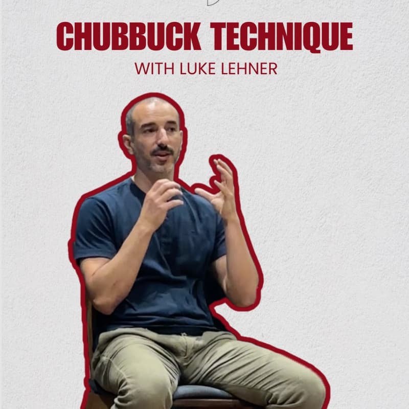 Cover Image for Chubbuck Technique with Luke Lehner
