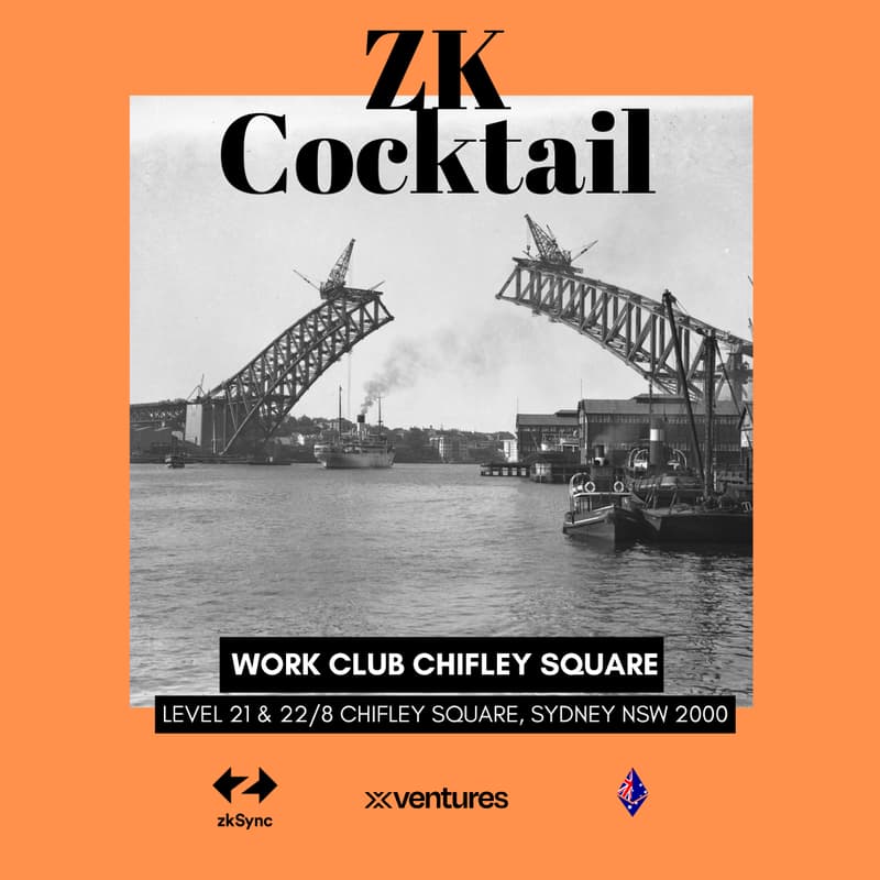Cover Image for ZK Cocktail with X Ventures, ETHSydney and Friends
