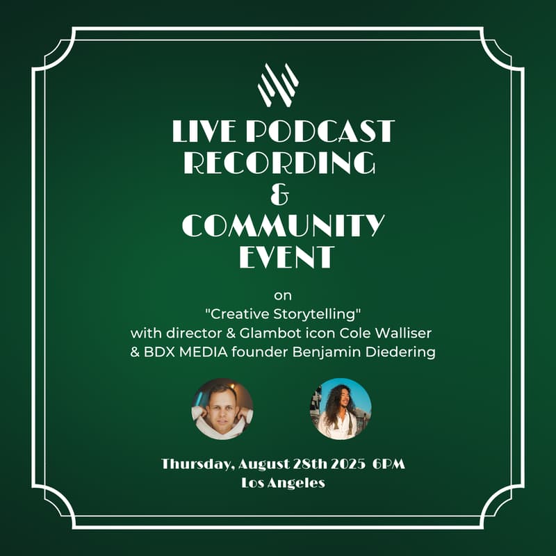Cover Image for Community-Event: Live Podcast Recording with  director & Glambot icon Cole Walliser "Creative Storytelling"