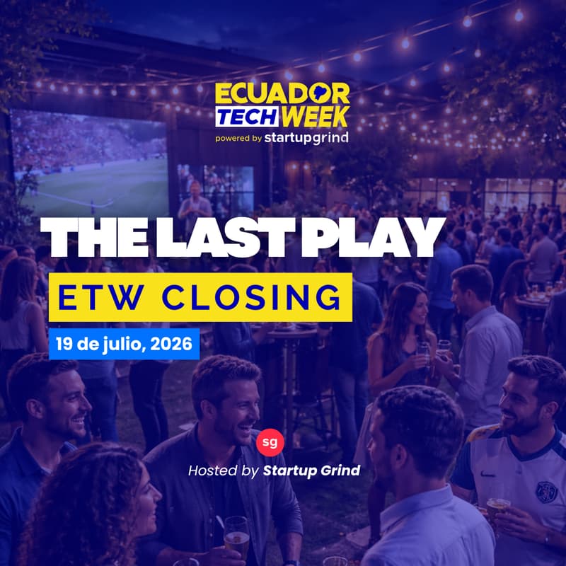 Cover Image for The Last Play: ETW Closing by Startup Grind 🍻⚽
