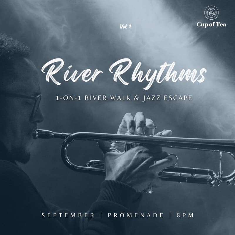 Cover Image for River Walk & Jazz Escape: Curated Intro By Cup of Tea
