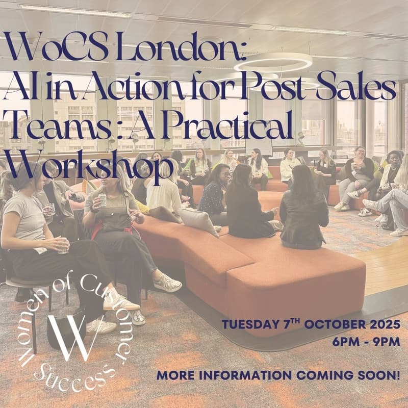 Cover Image for WoCS London: AI in Action for Post-Sales Teams - A Practical Workshop