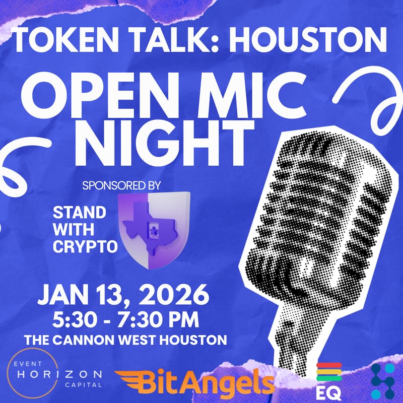 Cover Image for Token Talk: Houston - Open Mic Night 2026