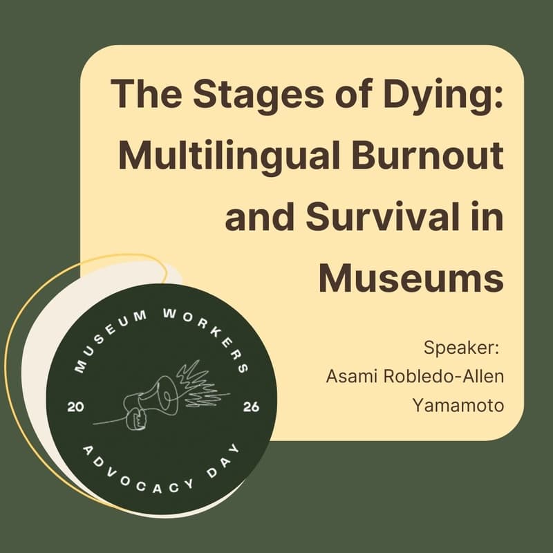 Cover Image for The Stages of Dying: Multilingual Burnout and Survival in Museums