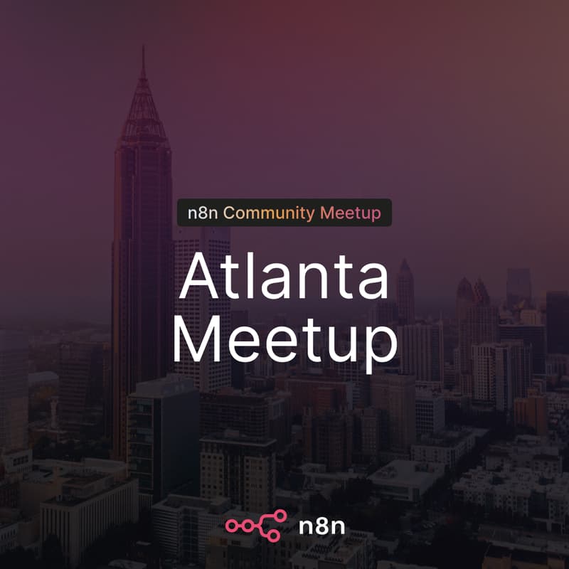 Cover Image for n8n Atlanta: Build, Connect & Automate
