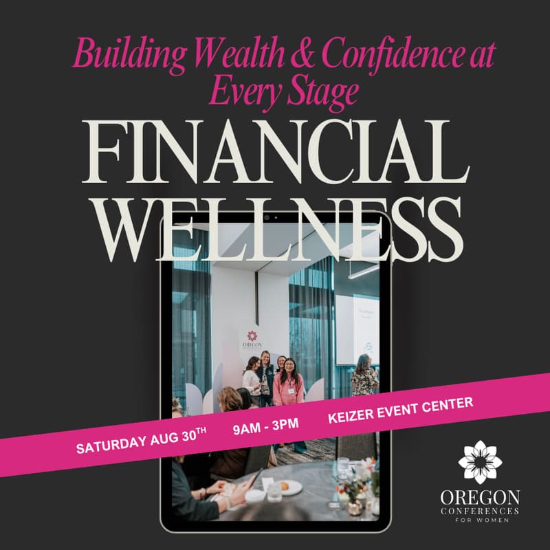 Cover Image for Financial Wellness: Building Wealth & Confidence at Every Stage