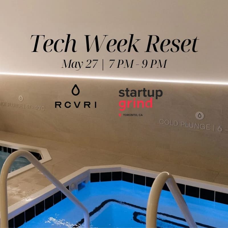 Cover Image for A Tech Week Reset with RCVRI & Startup Grind