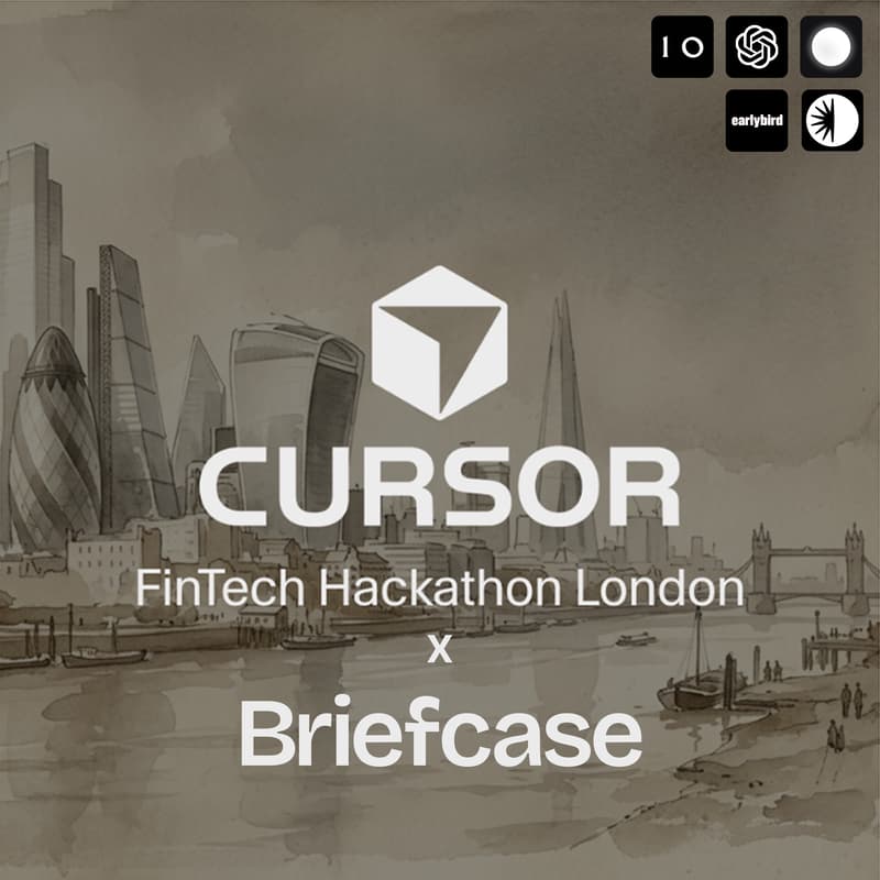 Cover Image for Cursor x Briefcase: FinTech London Hackathon