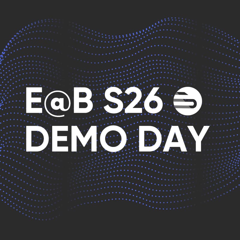 Cover Image for Entrepreneurs@Berkeley S26 Demo Day