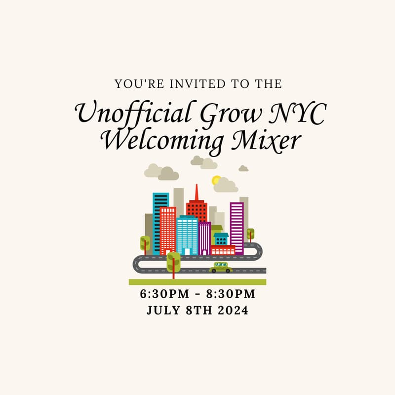 Cover Image for Unofficial Grow Welcoming Mixer