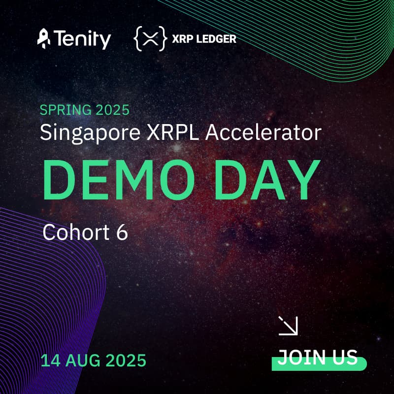 Cover Image for Tenity Singapore XRPL Accelerator Cohort VI Demo Day