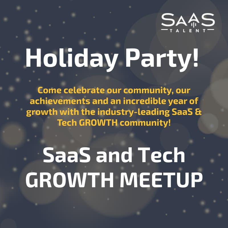 Cover Image for SaaS & Tech GROWTH Meetup - Holiday Party