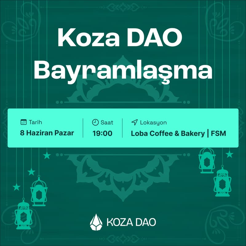 Cover Image for Koza DAO Bayramlaşma #1 | Bursa