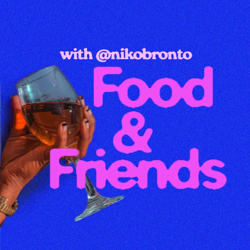Cover Image for Food & Friends with Niko Bronto