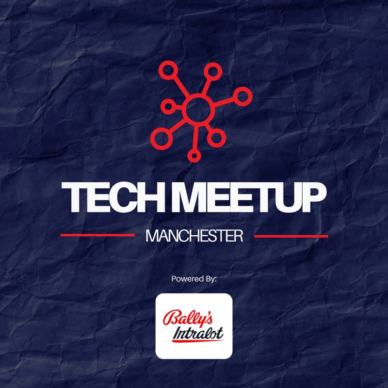 Cover Image for Tech Meetup Manchester - Launch Event!