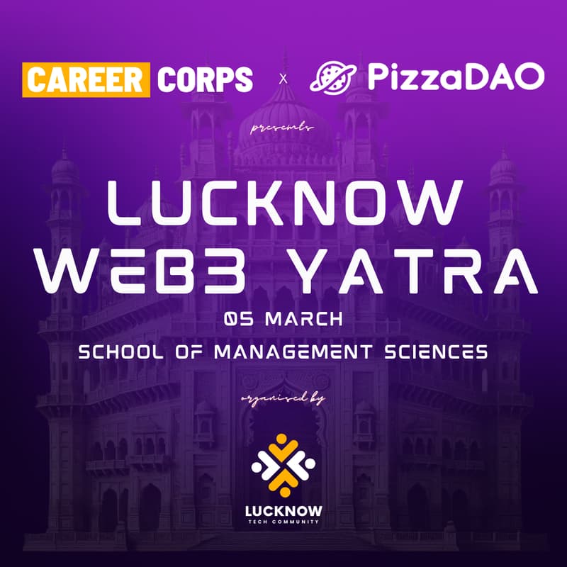 Cover Image for Lucknow Web3 Yatra - School of Management Sciences