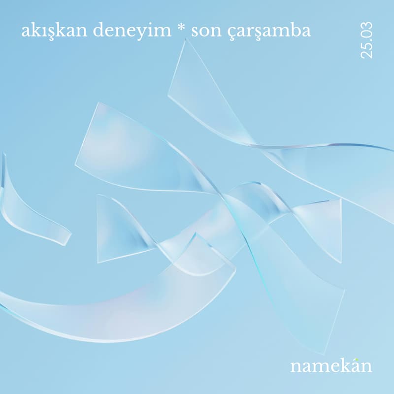 Cover Image for akışkan deneyim * son çarşamba