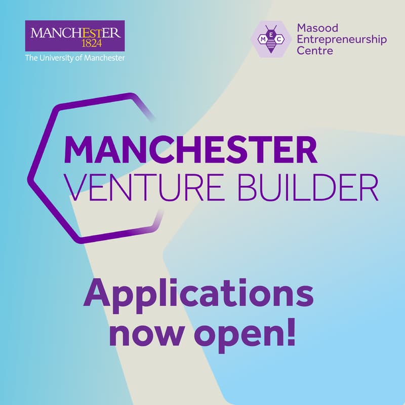 Cover Image for 📣 Manchester Venture Builder applications are now open!