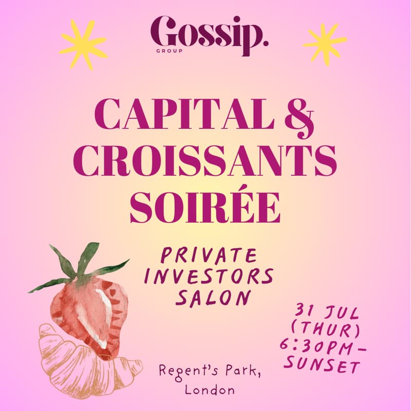 Cover Image for GOSSIP GROUP PRESENTS: Capital & Croissants Soirée 🌸