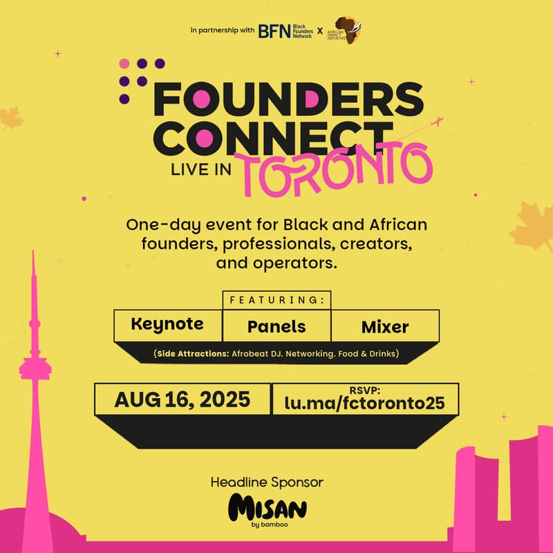 Cover Image for Founders Connect Live in Toronto 2025 #BlackBuilders - Panel & Mixer