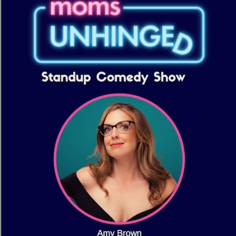 Cover Image for Moms Unhinged Comedy Show