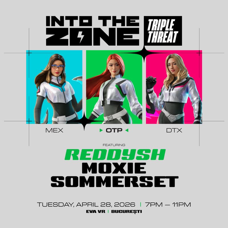 Cover Image for Into the Zone: Triple Threat ft. REDDYSH, MOXIE & SOMMERSET
