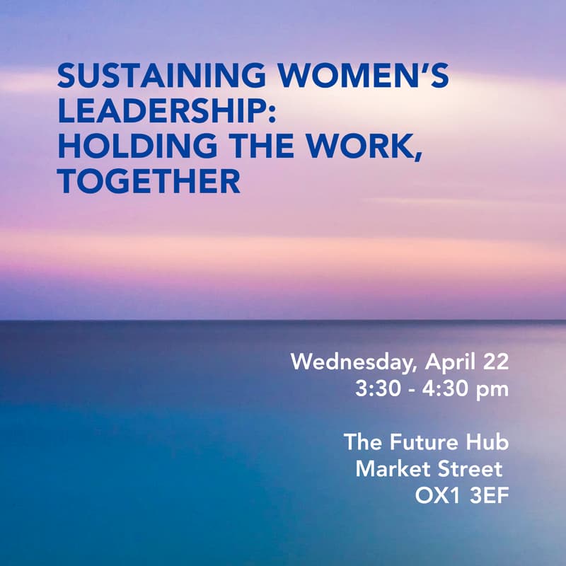 Cover Image for Sustaining Women’s Leadership: Holding the Work, Together