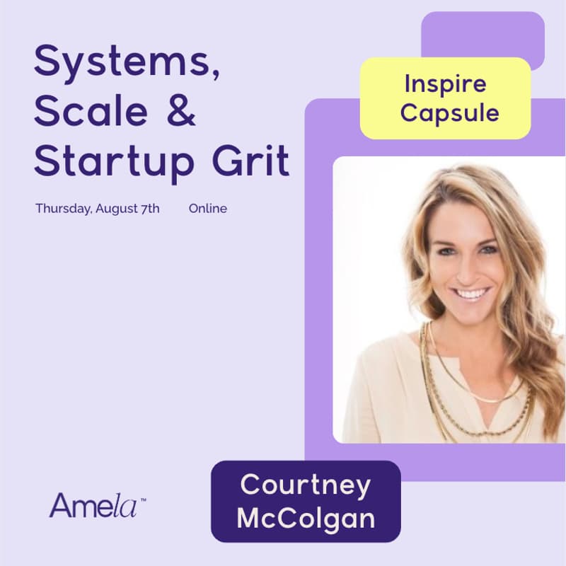 Cover Image for Systems, Scale & Startup Grit: A Conversation with Courtney McColgan