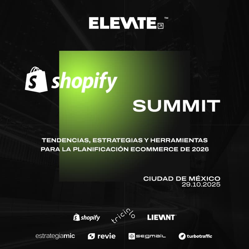 Cover Image for ELEVATE Shopify Summit México 2025
